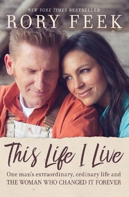 This Life I Live - Rory Feek