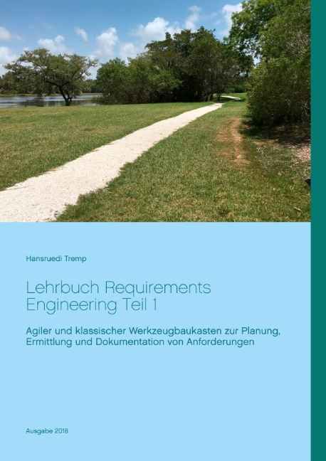 Lehrbuch Requirements Engineering Teil 1 - Hansruedi Tremp