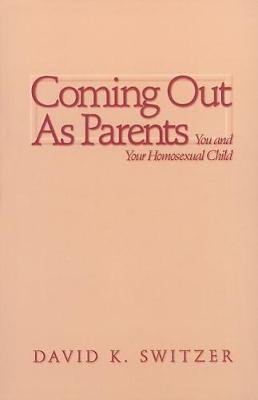 Coming Out as Parents - David K. Switzer