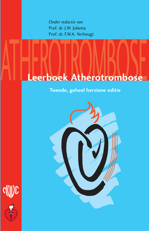 Leerboek Atherotrombose - J W Jukema, F W a Verheugt