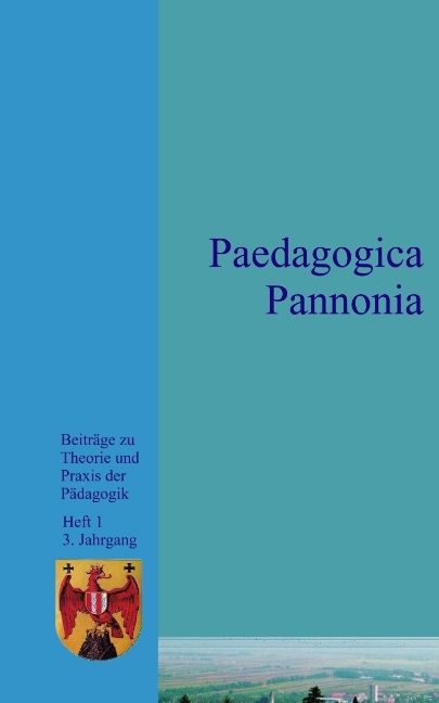 Paedagogica Pannonia 1 /2002 3. Jahrgang - 