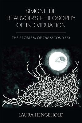 Simone De Beauvoir's Philosophy of Individuation - 