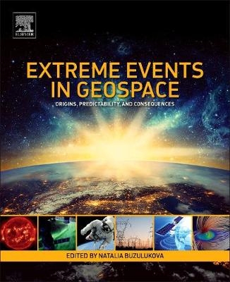 Extreme Events in Geospace - 