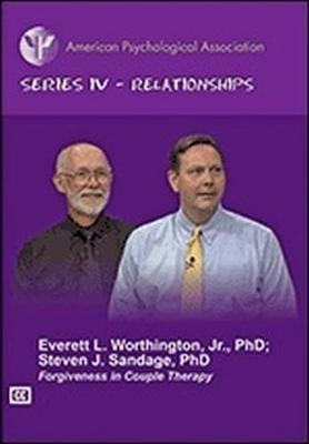 Forgiveness in Couple Therapy - Everett L. Worthington Jr, Steven J. Sandage