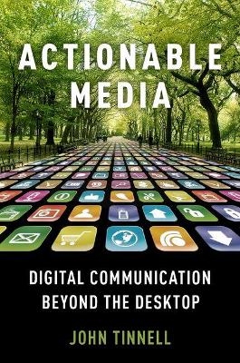 Actionable Media - John Tinnell