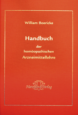 Handbuch der homöopatischen Arzneimittellehre - William Boericke