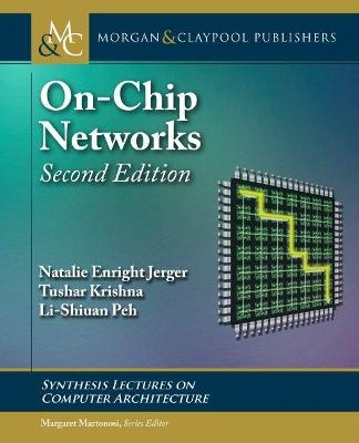 On-Chip Networks - Natalie Enright Jerger, Tushar Krishna, Li-Shiuan Peh