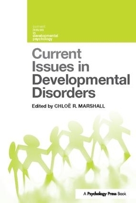 Current Issues in Developmental Disorders - 