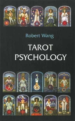 Tarot Psychology - Robert Wang