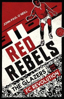 Red Rebels - John-Paul O’Neill