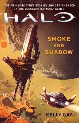 Halo: Smoke and Shadow - Kelly Gay