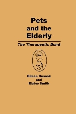 Pets and the Elderly - Odean Cusack, Elaine Smith