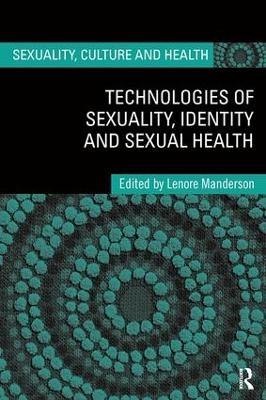 Technologies of Sexuality, Identity and Sexual Health - 