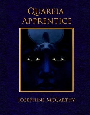 Quareia - The Apprentice - Josephine McCarthy