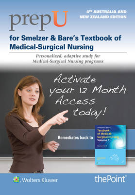 PrepU for Farrell's Smeltzer & Bare's Textbook of                Medical-Surgical Nursing -  FARRELL