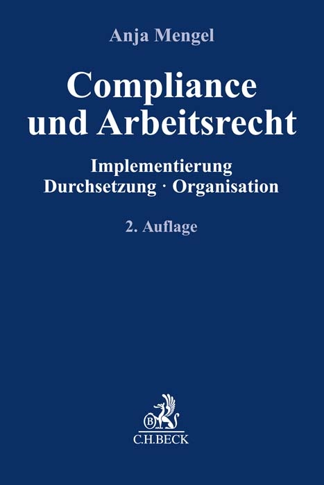 Compliance und Arbeitsrecht - Anja Mengel