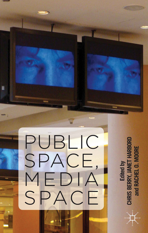 Public Space, Media Space - 