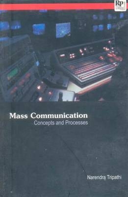 Mass Communication - Narendra Tripathi