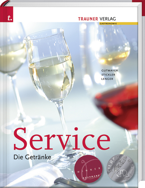 Service. Die Getränke - Wilhelm Gutmayer, Hans Stickler, Heinz Lenger