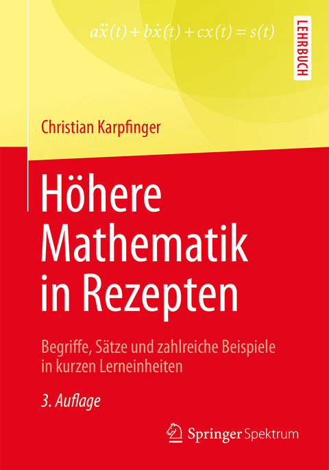 Höhere Mathematik in Rezepten - Christian Karpfinger