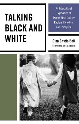 Talking Black and White - Gina Castle Bell