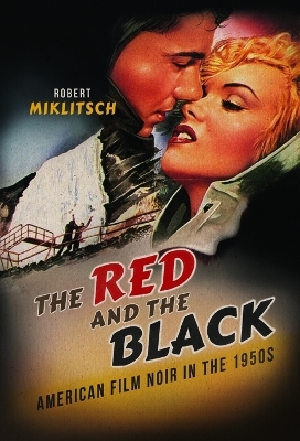 The Red and the Black - Robert Miklitsch