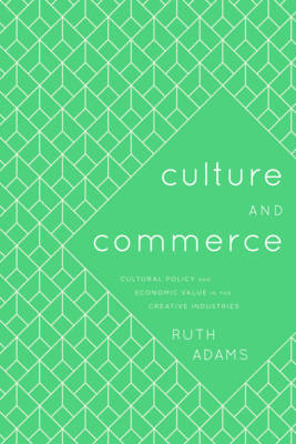 Culture and Commerce - Ruth Adams