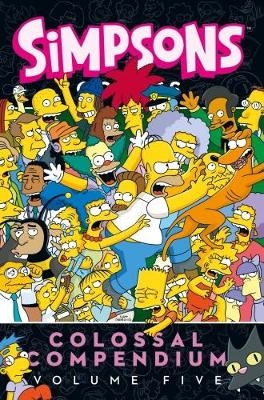 Simpsons Comics - Colossal Compendium 5 - Matt Groening