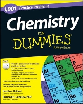 Chemistry: 1,001 Practice Problems For Dummies (+ Free Online Practice) - Heather Hattori, Richard H. Langley