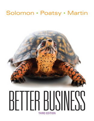 Better Business - Michael R. Solomon, Mary Anne Poatsy, Kendall Martin