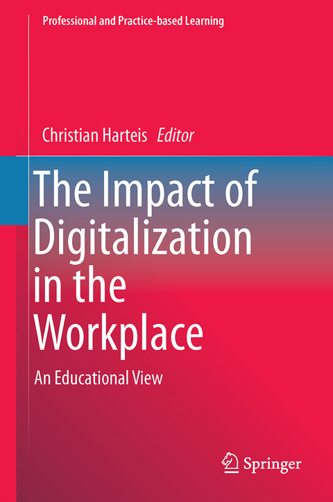 The Impact of Digitalization in the Workplace - 