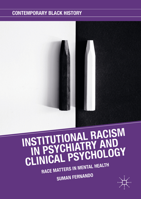 Institutional Racism in Psychiatry and Clinical Psychology - Suman Fernando