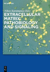 Extracellular Matrix: Pathobiology and Signaling - 