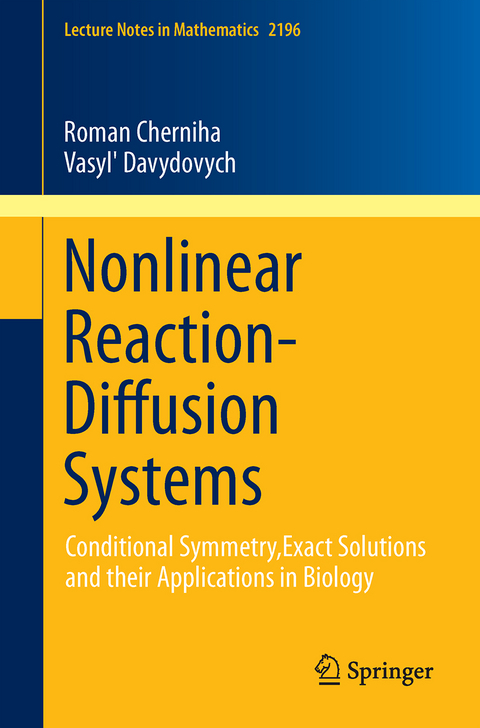 Nonlinear Reaction-Diffusion Systems - Roman Cherniha, Vasyl' Davydovych