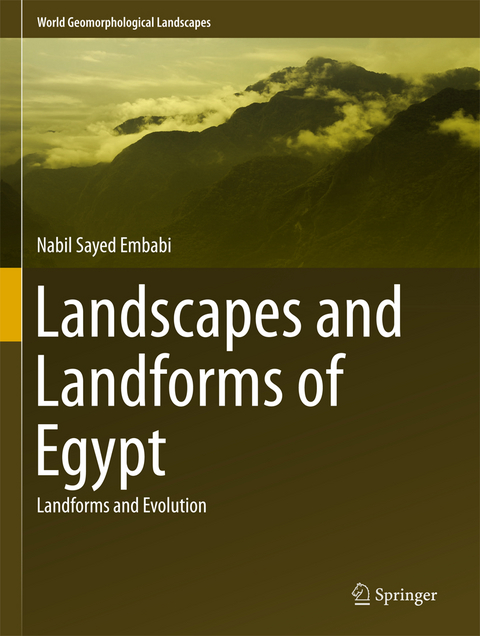 Landscapes and Landforms of Egypt - Nabil Sayed Embabi