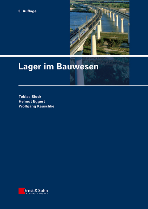 Lager im Bauwesen - Tobias Block, Helmut Eggert, Wolfgang Kauschke