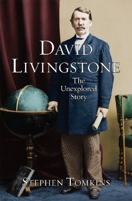 David Livingstone - Stephen Tomkins
