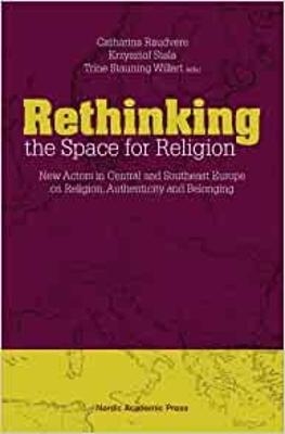 Rethinking the Space for Religion - Catharina Raudvere