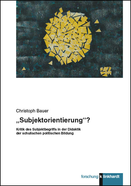 "Subjektorientierung"? - Christoph Bauer