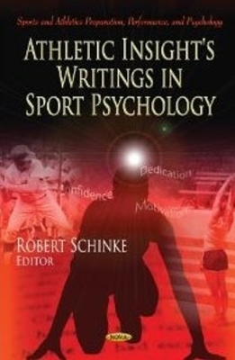 Athletic Insight's Writings in Sport Psychology - 