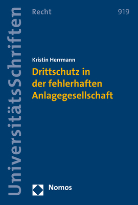 Drittschutz in der fehlerhaften Anlagegesellschaft - Kristin Herrmann