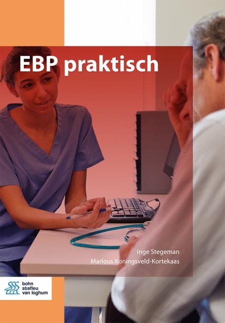 Ebp Praktisch - Inge Stegeman, Marlous Koningsveld-Kortekaas