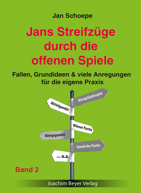 Jans Streifzüge durch die offenen Spiele Band 2 - Jan Schoepe