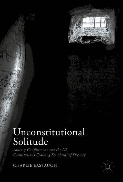 Unconstitutional Solitude - Charlie Eastaugh