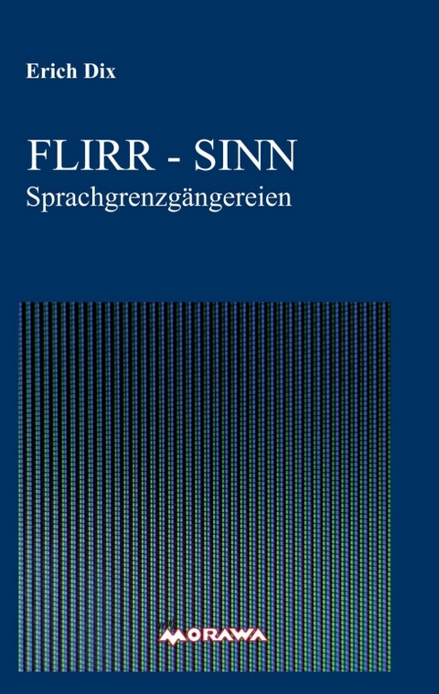 FLIRR - SINN - Erich Dix