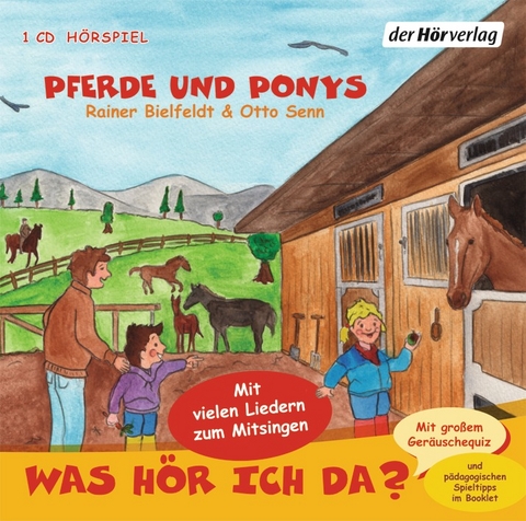 Was hör ich da? Pferde und Ponys - Otto Senn, Rainer Bielfeldt