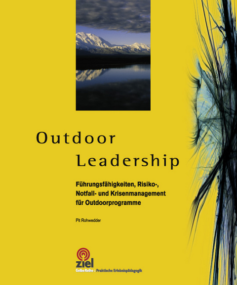 Outdoor Leadership - Pit Rohwedder
