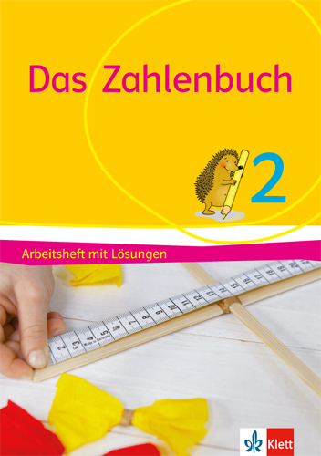 Das Zahlenbuch 2 - Erich CH. Wittmann, Gerhard N. Müller, Marcus Nührenbörger, Ralph Schwarzkopf, Melanie Bischoff, Daniela Götze, Birgit Heß