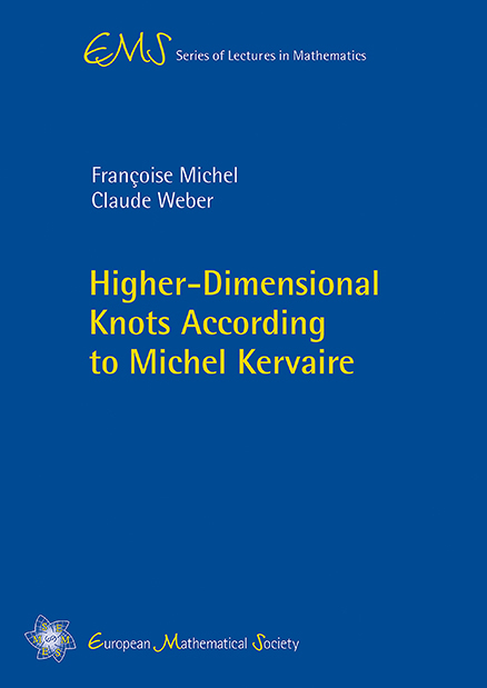 Higher-Dimensional Knots According to Michel Kervaire - Françoise Michel, Claude Weber