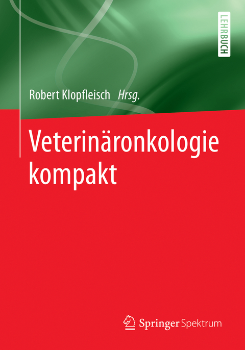 Veterinäronkologie kompakt - 